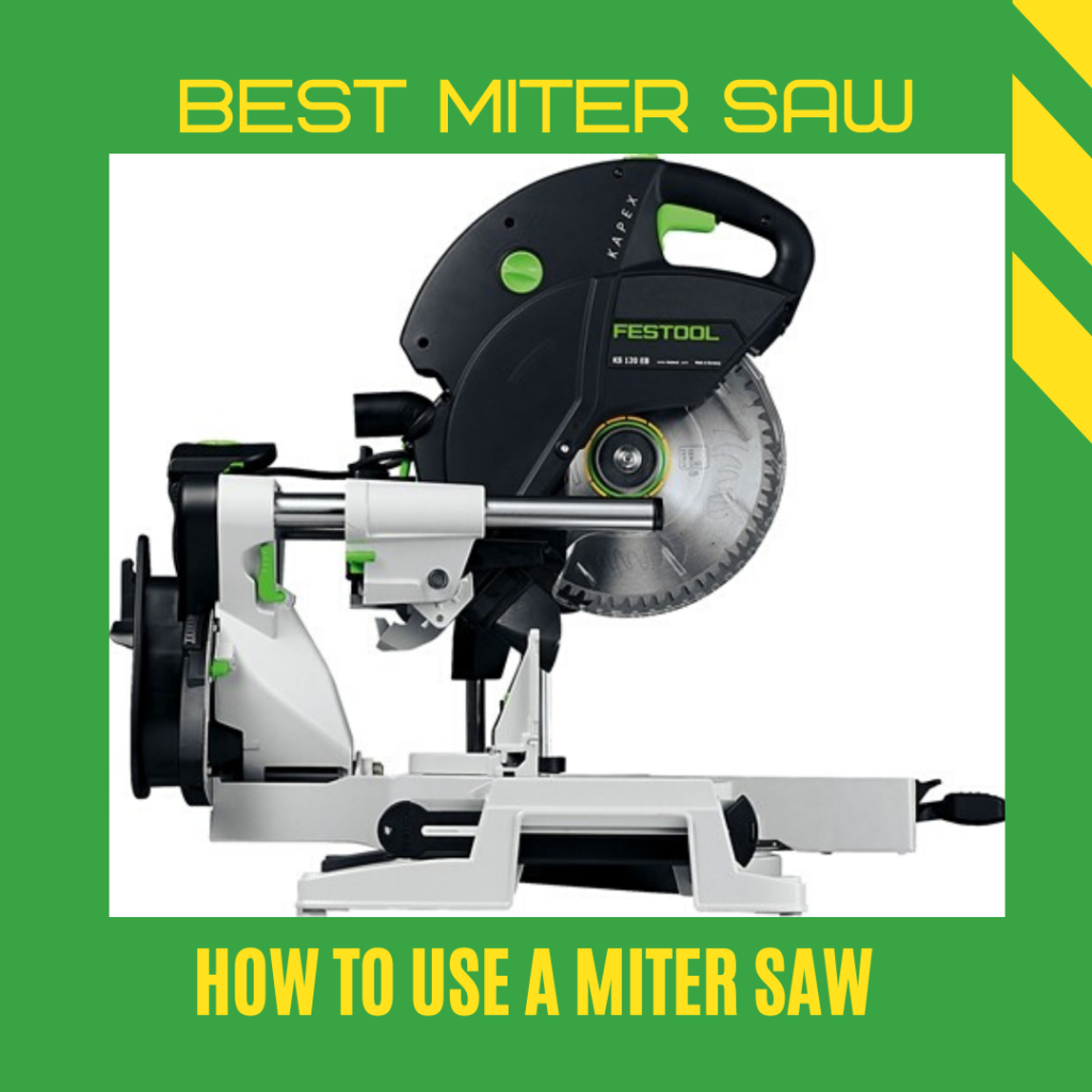 how to use a miter saw