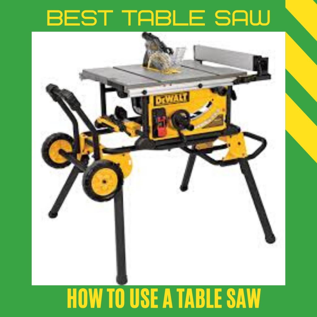 how to use a table saw